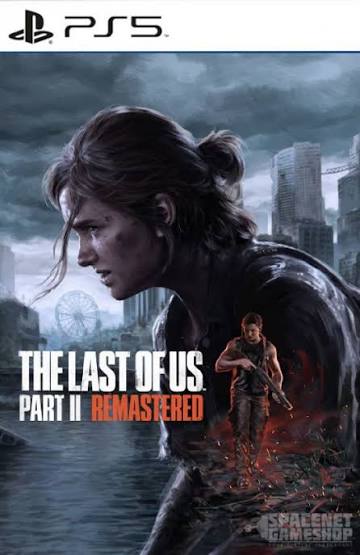 The Last of Us Part II Remastered